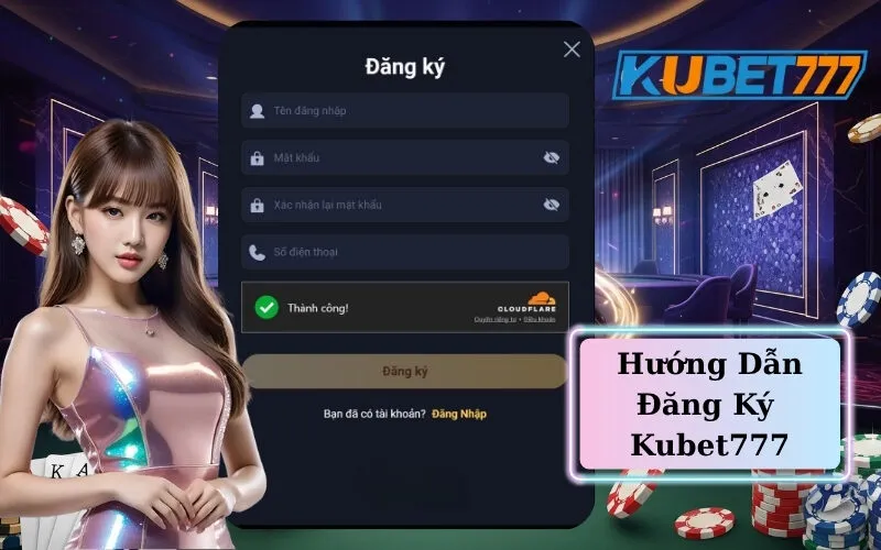 Hướng Dẫn Đăng Ký Kubet777