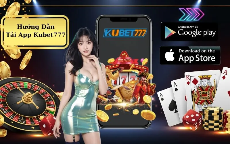 Hướng Dẫn Tải App Kubet777